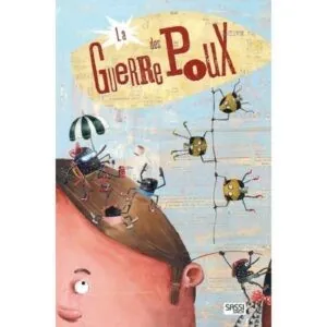 LA GUERRE DES POUX - SASSI