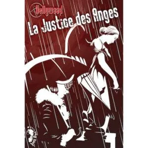 HELLYWOOD - LA JUSTICE DES ANGES