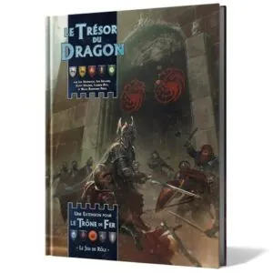 Le Trône de Fer - Le Trésor du Dragon