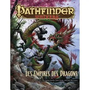 PATHFINDER UNIVERS - LES EMPIRES DES DRAGONS