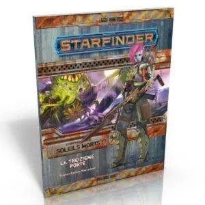 STARFINDER - SOLEILS MORTS 5:6 LA TREIZIÈME PORTE