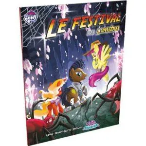 TAILS OF EQUESTRIA - LE FESTIVAL DES LUMIÈRES
