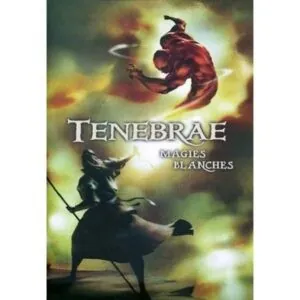 TENEBRAE - MAGIES BLANCHES