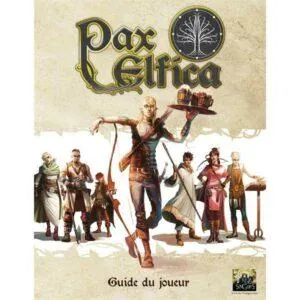 PAX ELFICA - GUIDE DU JOUEUR