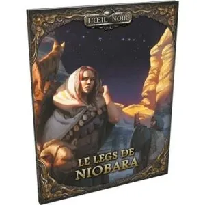 L'OEIL NOIR - LE LEGS DE NIOBARA
