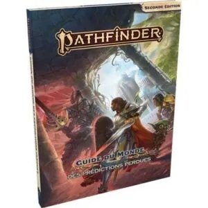PATHFINDER 2 - GUIDE MONDE DES PRÉDICTIONS PERDUES