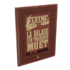 Ecryme-La Balade du troubadour Muet