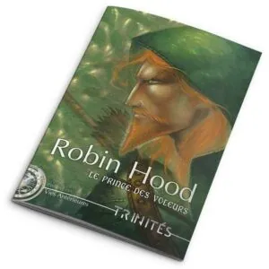 TRINITÉS - ROBIN HOOD LE PRINCE DES VOLEURS