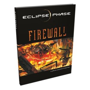 ECLIPSE PHASE - FIREWALL