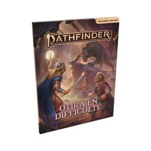 pathfinder-2-Otira en Difficulté