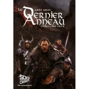 LE DERNIER ANNEAU, LIVRE 1