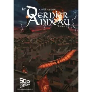 LE DERNIER ANNEAU, LIVRE 2