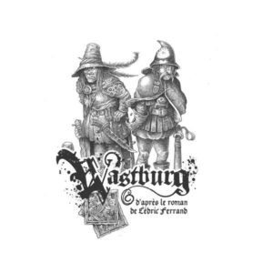 WASTBURG (NOUVELLE ÉDITION)