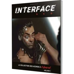 CYBERPUNK RED - INTERFACE - VOLUME 1
