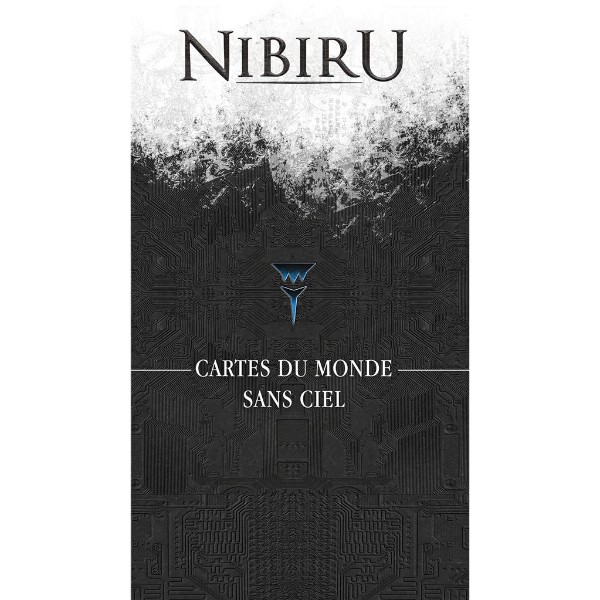 NIBIRU - CARTES DU MONDE SANS CIEL
