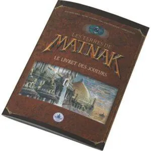 LES TERRES DE MATNAK - LIVRET DU JOUEUR