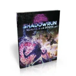 SHADOWRUN 6 - RÉALITÉ À LA DÉRIVE