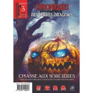 CHRONIQUES DES TERRES DRAGONS – N° 3 Chasse aux sorcières