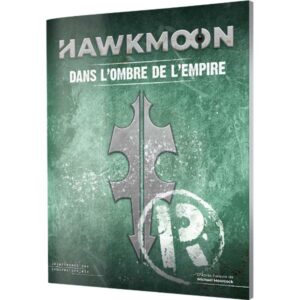HAWKMOON - DANS L'OMBRE DE L'EMPIRE