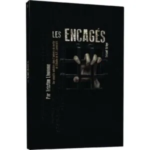 LES ENCAGÉS (SECONDE ÉDITION)