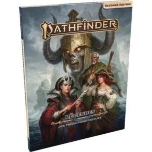 PATHFINDER 2 - LÉGENDES DES PRÉDICTIONS PERDUES