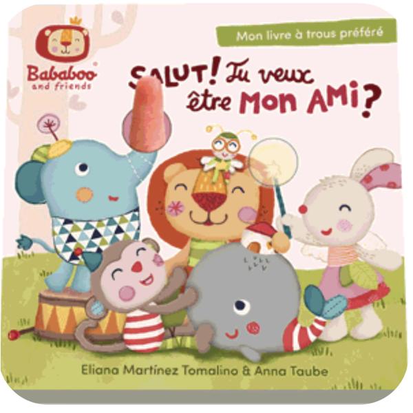 SALUT TU VEUX ETRE MON AMI - BABABOO AND FRIENDS