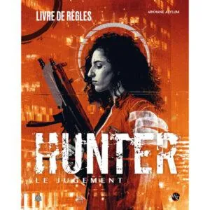 HUNTER, LE JUGEMENT