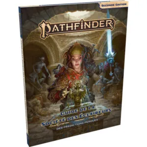 PATHFINDER 2 - GUIDE DE LA SOCIÉTÉ DES ÉCLAIREURS