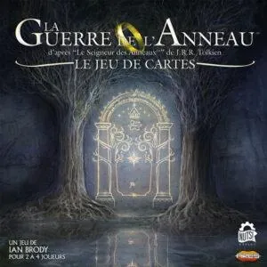 LA GUERRE DE L'ANNEAU - LE JEU DE CARTES