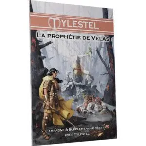 TYLESTEL - LA PROPHÉTIE DE VELAS