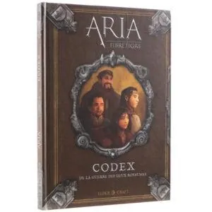 ARIA - CODEX DE LA GUERRE DES DEUX ROYAUMES