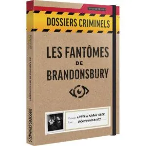 DOSSIERS CRIMINELS - LES FANTÔMES DE BRANDONSBURY