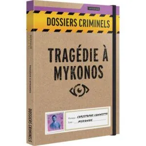 DOSSIERS CRIMINELS - TRAGÉDIE À MYKONOS