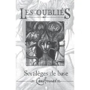LES OUBLIÉS - SORTILÈGES DE BASE (CAUCHEMAR)