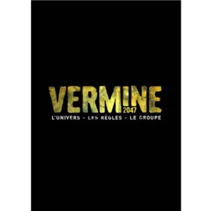 VERMINE 2047 – Triptyque de base