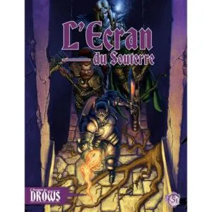 L'ASCENSION DES DROWS - ÉCRAN DU SOUTERRE