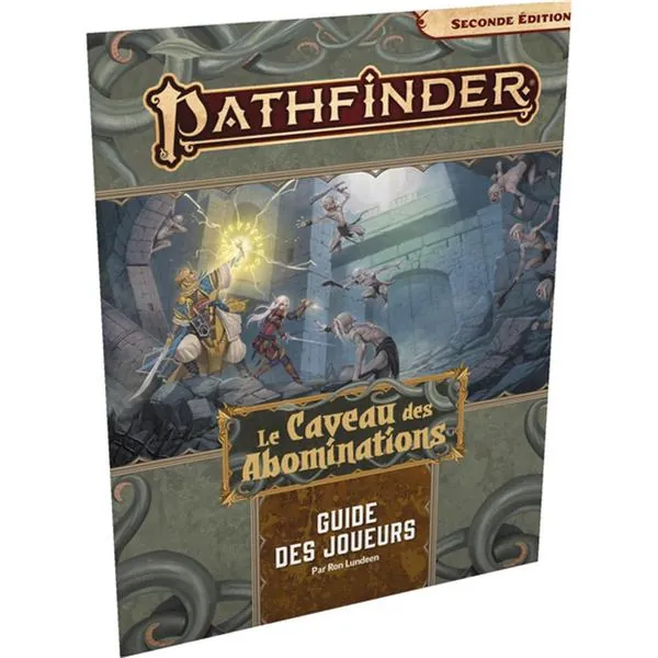 PF2 - LE CAVEAU DES ABOMINATIONS GUIDE DU JOUEUR