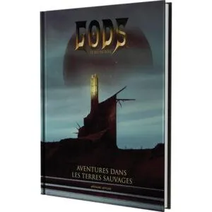 GODS - AVENTURES DANS LES TERRES SAUVAGES