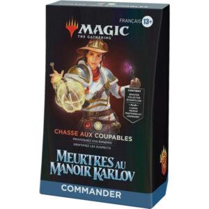 MAGIC - MEURTRES AU MANOIR KARLOV - DECK COMMANDER - CHASSE AUX COUPABLES