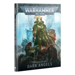 WARHAMMER 40 - DARK ANGELS - SUPPLÉMENT DE CODEX