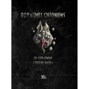 Volume I - Royaumes chtoniens