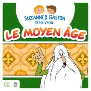 ALBUM AUDIO - 12 HISTOIRES SUZANNE ET GASTON DECOUVRE LE MOYEN AGE - LUNII