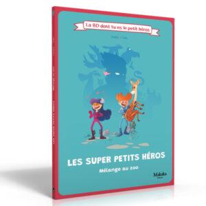 Les super petits héros – Mélange au zoo