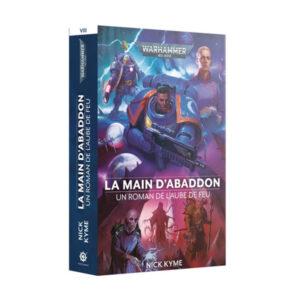 L'AUBE DU FEU- LA MAIN D'ABADDON LIVRE 8