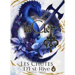 LA CLEF - TOME 2, LES CHUTES D'EST-RIVE