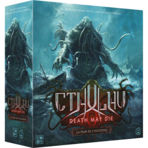 CTHULHU DEATH MAY DIE - PEUR DE L'INCONNU