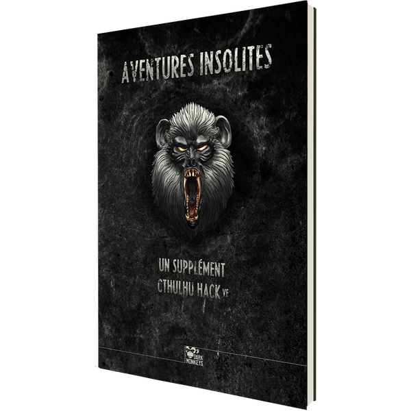 CTHULHU HACK - AVENTURES INSOLITES