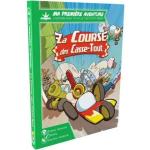 MA 1ERE AVENTURE - LA COURSE DES CASSE-TOUT - VERSION LONGUE
