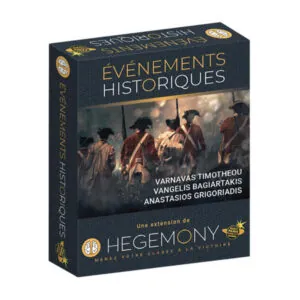HEGEMONY - ÉVÉNEMENTS HISTORIQUES