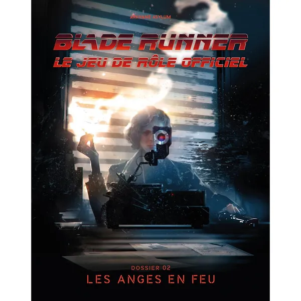 BLADE RUNNER - LES ANGES EN FEU